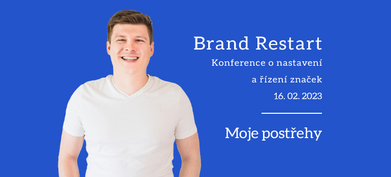 Brand Restart Praha 2023 | Michal Ševčík | MarketingPPC
